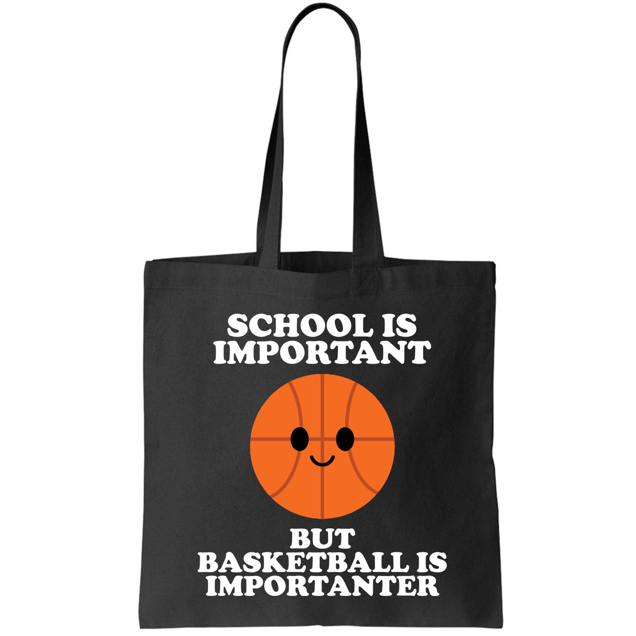 School Is Important But Basketball Is Importanter Bag