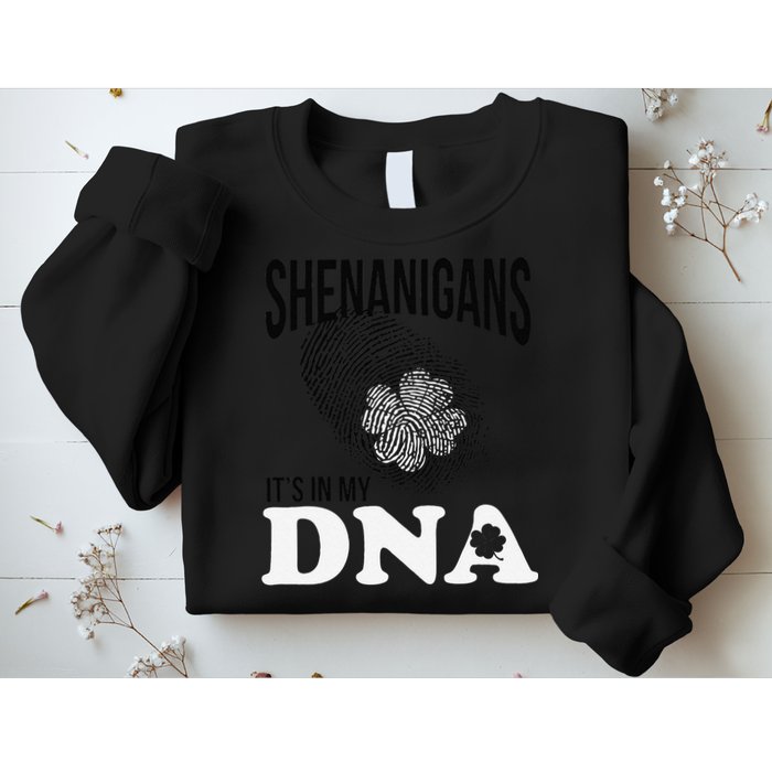 Shenanigans It's In My DNA Green Saint Patricks Day Sweatshirt