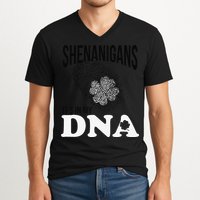 Shenanigans It's In My DNA Green Saint Patricks Day V-Neck T-Shirt