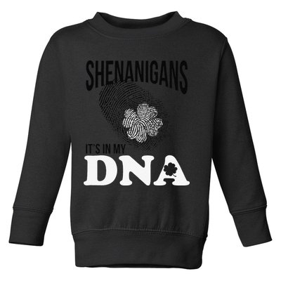 Shenanigans It's In My DNA Green Saint Patricks Day Toddler Sweatshirt