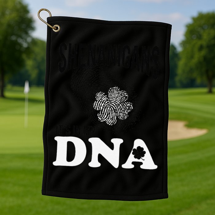 Shenanigans It's In My DNA Green Saint Patricks Day Golf Towel