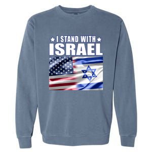 Support Israel I Stand With Israel Garment-Dyed Sweatshirt