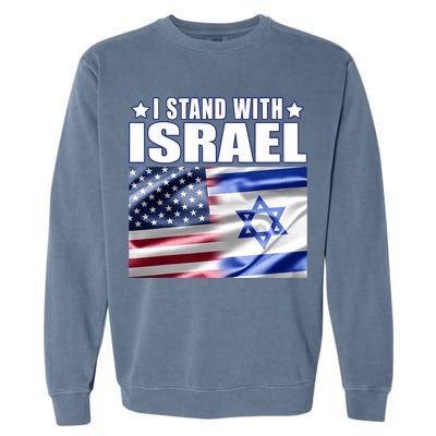 Support Israel I Stand With Israel Garment-Dyed Sweatshirt