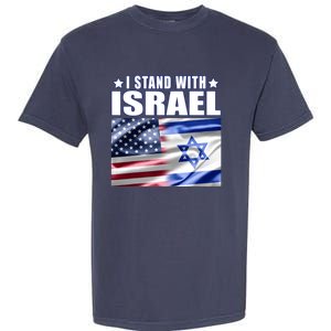 Support Israel I Stand With Israel Garment-Dyed Heavyweight T-Shirt