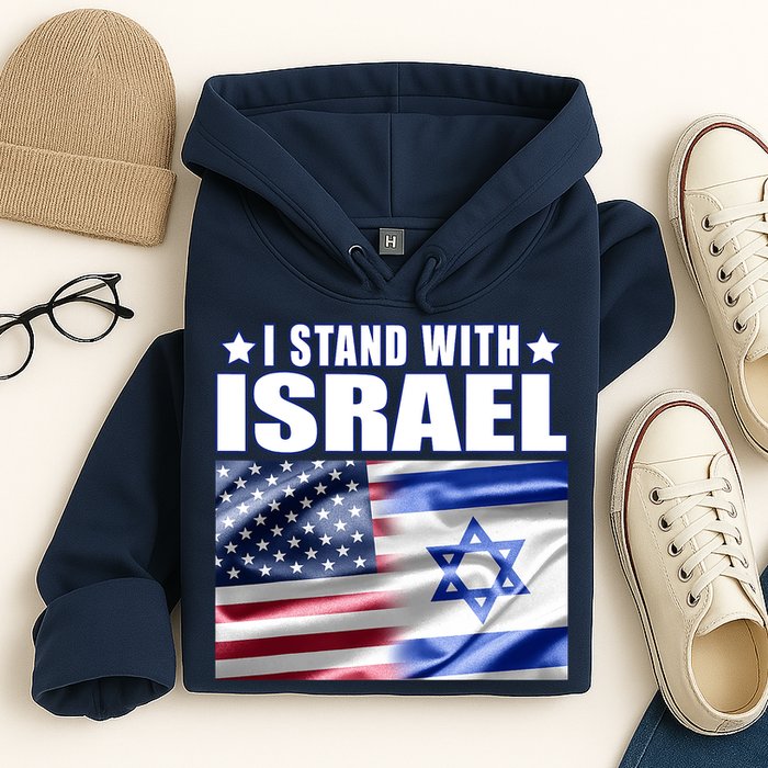 Support Israel I Stand With Israel Hoodie