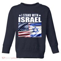Support Israel I Stand With Israel Toddler Sweatshirt