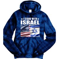 Support Israel I Stand With Israel Tie Dye Hoodie