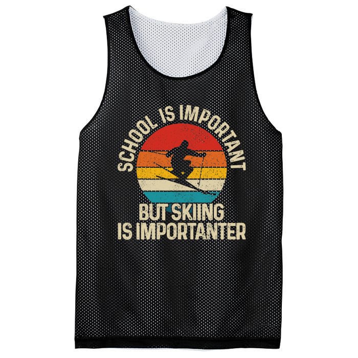 School Is Important But Skiing Is Importanter Ski Funny Gift Mesh Reversible Basketball Jersey Tank