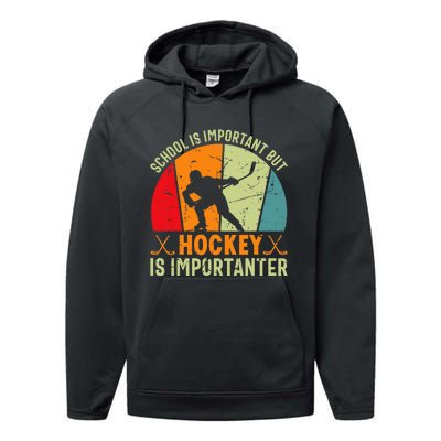 School Is Important But Hockey Is Importanter Ice Hockey Performance Fleece Hoodie