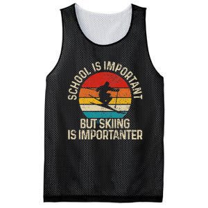 School Is Important But Skiing Is Importanter Ski Funny Gift Mesh Reversible Basketball Jersey Tank