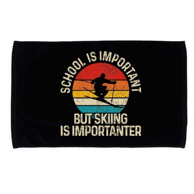 School Is Important But Skiing Is Importanter Ski Funny Gift Microfiber Hand Towel