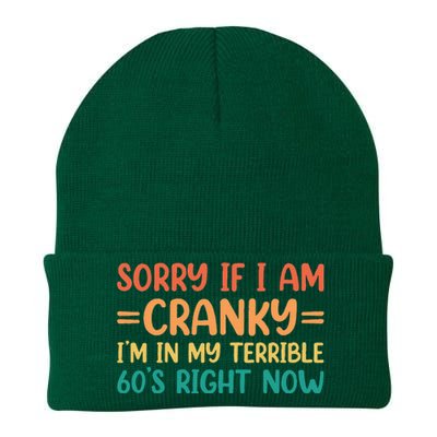 Sorry If I Am Cranky IM In My Terrible 60S Right Now Knit Cap Winter Beanie