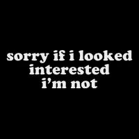Sorry If I Looked Interested IM Not Wool Snapback Cap