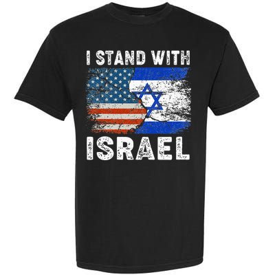 Support Israel I Stand With Israel Israeli Flag Us Flag Garment-Dyed Heavyweight T-Shirt