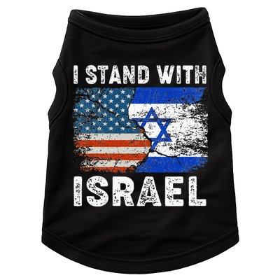 Support Israel I Stand With Israel Israeli Flag Us Flag Doggie Tank