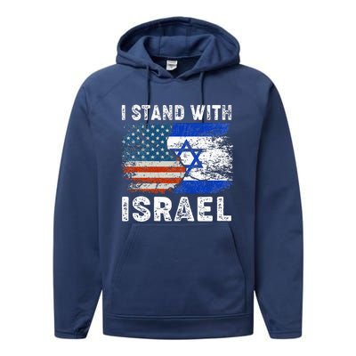 Support Israel I Stand With Israel Israeli Flag Us Flag Performance Fleece Hoodie