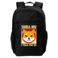 Shiba Inu I Told You So Backpack