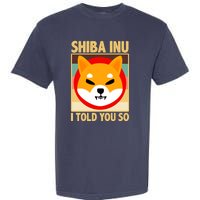 Shiba Inu I Told You So Garment-Dyed Heavyweight T-Shirt