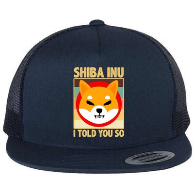 Shiba Inu I Told You So Flat Bill Trucker Hat