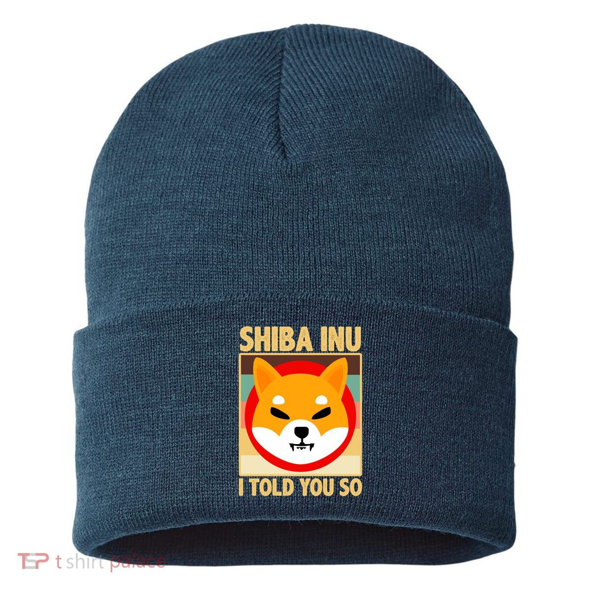 Shiba Inu I Told You So Sustainable Knit Beanie