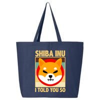 Shiba Inu I Told You So 25L Jumbo Tote