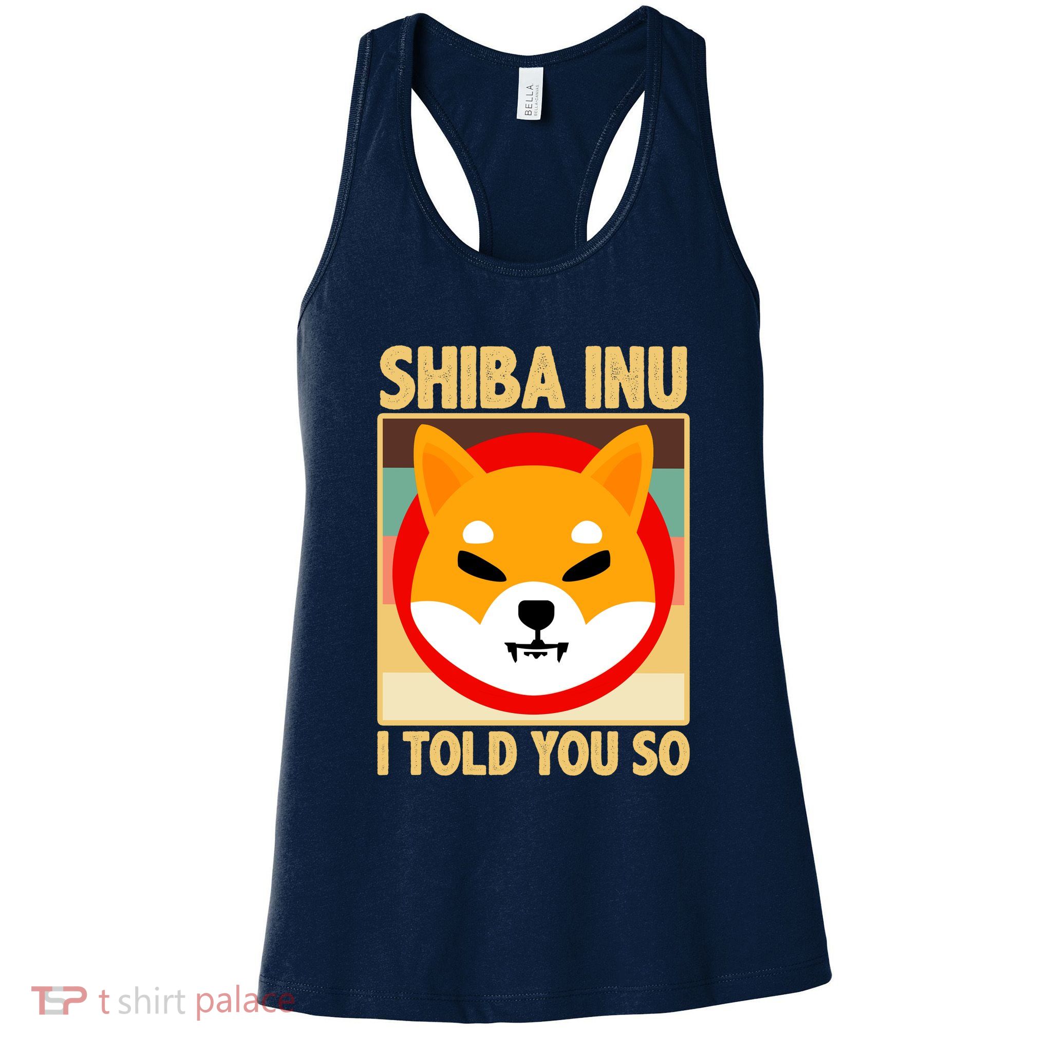 Shiba Inu I Told You So Womens Tank Top