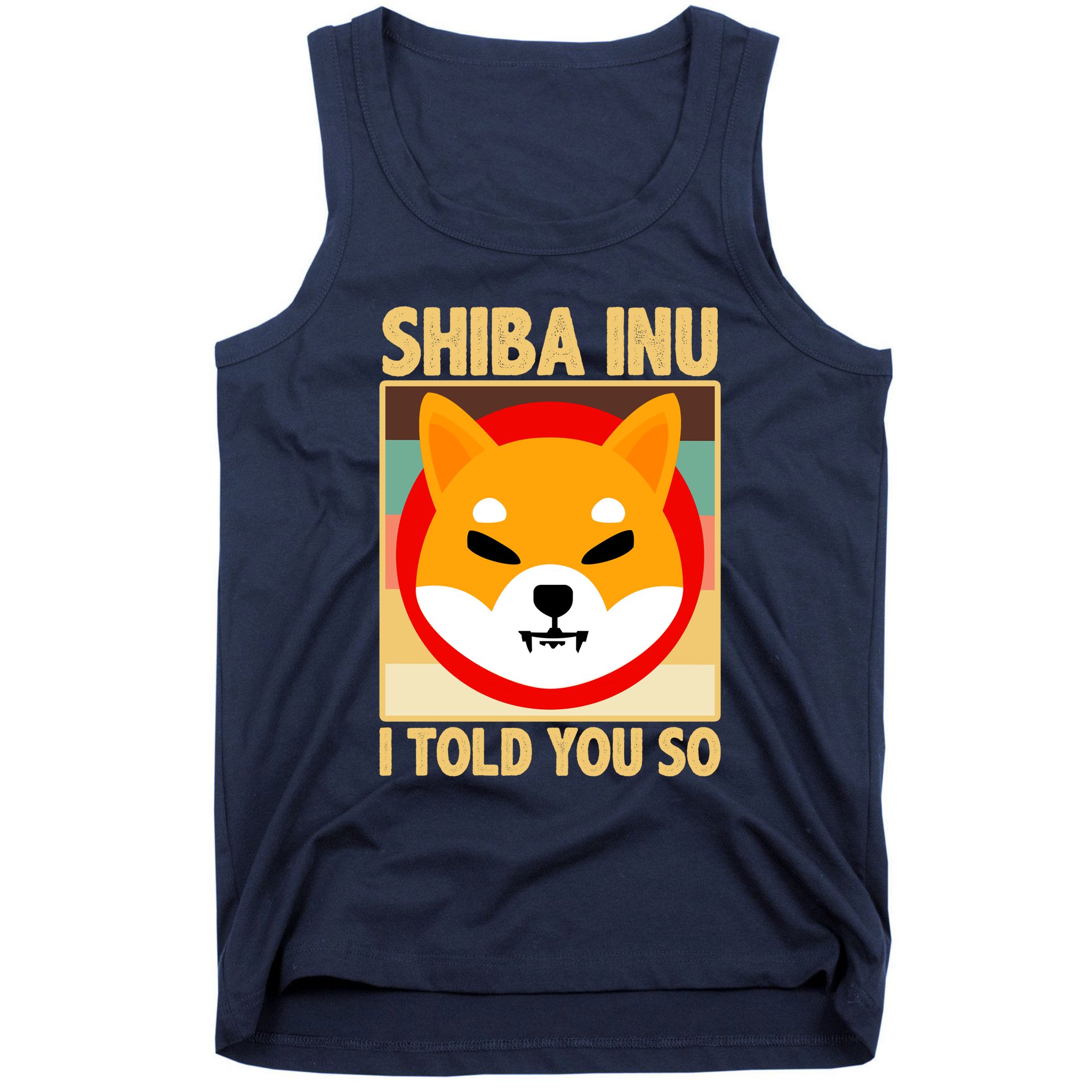 Shiba Inu I Told You So Tank Top