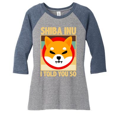 Shiba Inu I Told You So Women's Tri-Blend 3/4-Sleeve Raglan Shirt