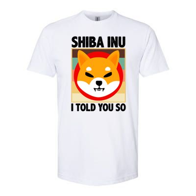 Shiba Inu I Told You So Softstyle® CVC T-Shirt