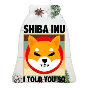 Shiba Inu I Told You So Ceramic Bell Ornament