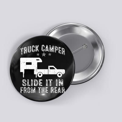 Slide It In From The Rear SlideIn Cabover Truck Camper Button