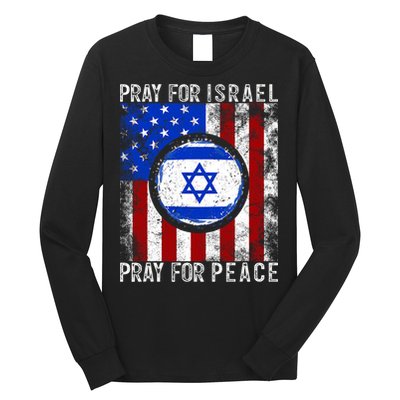 Support Israel I Stand With Israel Pray For Israel Flag Long Sleeve Shirt