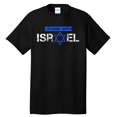 Support Israel I Stand With Israel Flag Pullover Tall T-Shirt