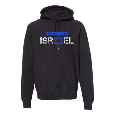 Support Israel I Stand With Israel Flag Pullover Premium Hoodie