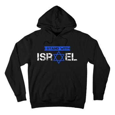 Support Israel I Stand With Israel Flag Pullover Tall Hoodie