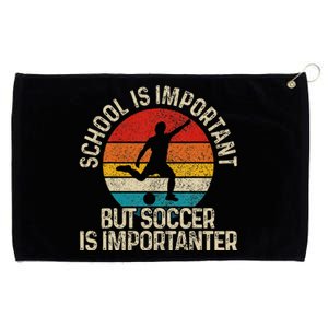 School Is Important But Soccer Is Importanter Funny Gift Grommeted Golf Towel