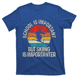 School Is Important But Skiing Is Importanter T-Shirt