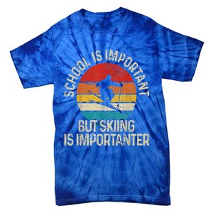 School Is Important But Skiing Is Importanter Tie-Dye T-Shirt