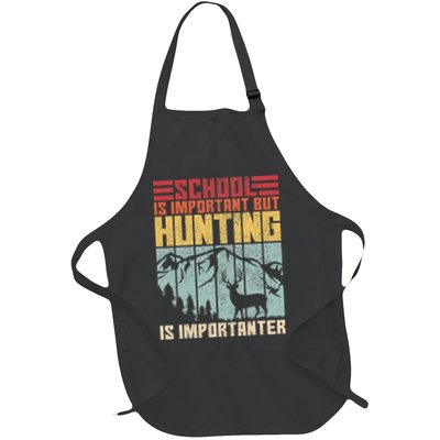 School Is Important But Hunting Is Importanter Deer Hunting Apron