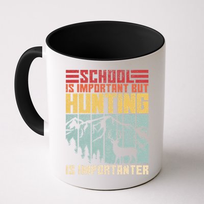 School Is Important But Hunting Is Importanter Deer Hunting Mug