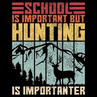 School Is Important But Hunting Is Importanter Deer Hunting Drawstring Bag