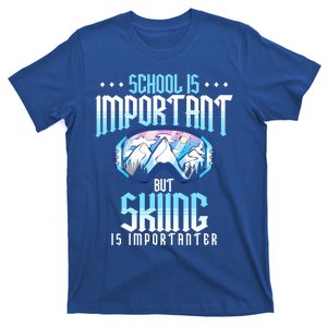 School Is Important But Skiing Is Importanter Ski Lover Funny Gift T-Shirt