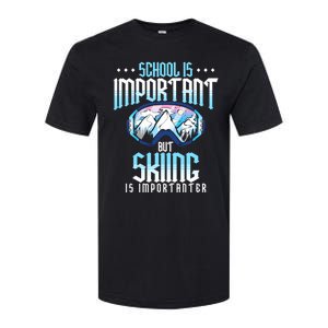 School Is Important But Skiing Is Importanter Ski Lover Funny Gift Softstyle CVC T-Shirt