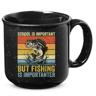 School Is Important But Fishing Is Importanter Funny Fishing Gift 15oz Campfire Ceramic Mug