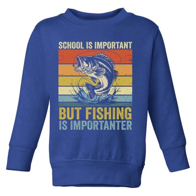 School Is Important But Fishing Is Importanter Funny Fishing Gift Toddler Sweatshirt