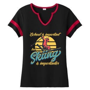 School Is Important But Skiing Is Importanter Ski Lovers Gift Ladies Halftime Notch Neck Tee