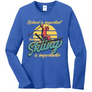 School Is Important But Skiing Is Importanter Ski Lovers Gift Ladies Long Sleeve Shirt