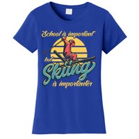 School Is Important But Skiing Is Importanter Ski Lovers Gift Women's T-Shirt