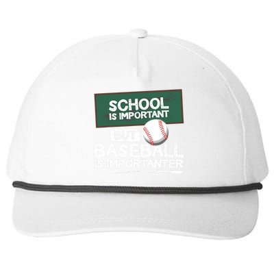 School Is Important But Baseball Is Importanter Snapback Five-Panel Rope Hat