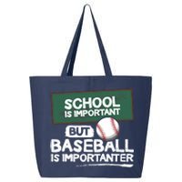 School Is Important But Baseball Is Importanter 25L Jumbo Tote